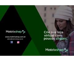 Mattrixshop - Crie sua loja virtual conosco e ganhe um app exclusivo de sua loja