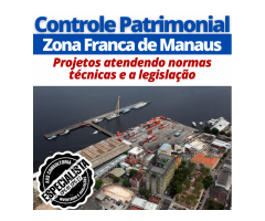Ativo Imobilizado – Inventário e Avaliação de Ativos – Zona Franca de Manaus